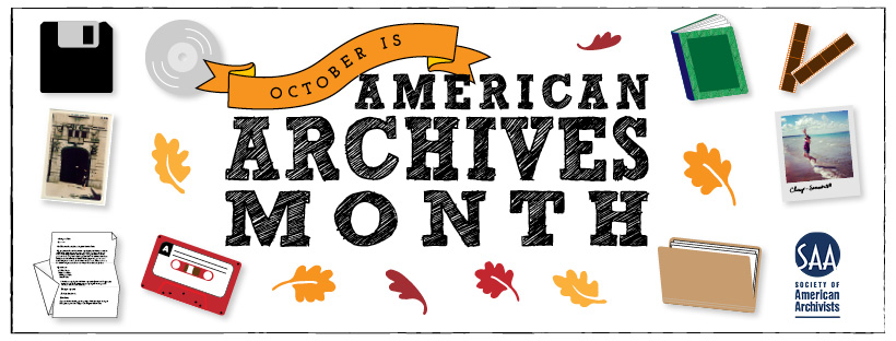 Graphic with text that reads October is American Archives Month