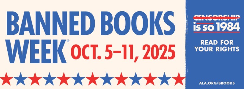 Banned Books Week Logo from the American Library Association  reads Censorship is so 1984